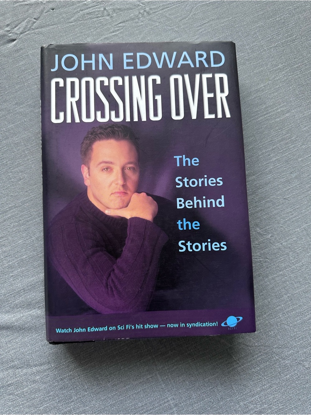 Crossing Over - Stories Behind The Stories by John Edward hardcover